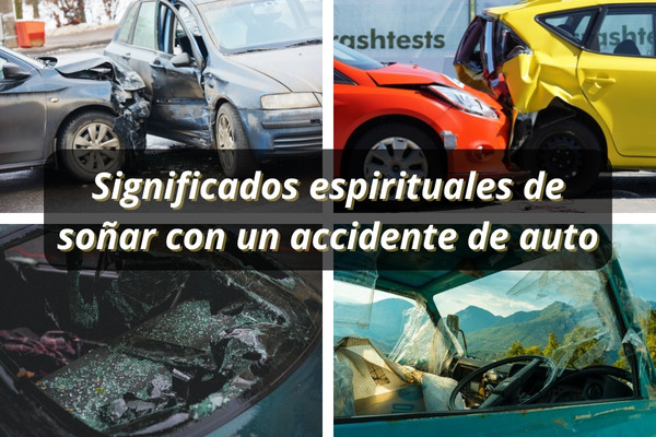 Significados espirituales de soñar con un accidente de auto