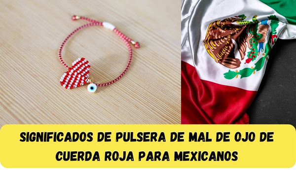 significados de pulsera de mal de ojo de cuerda roja para mexicanos